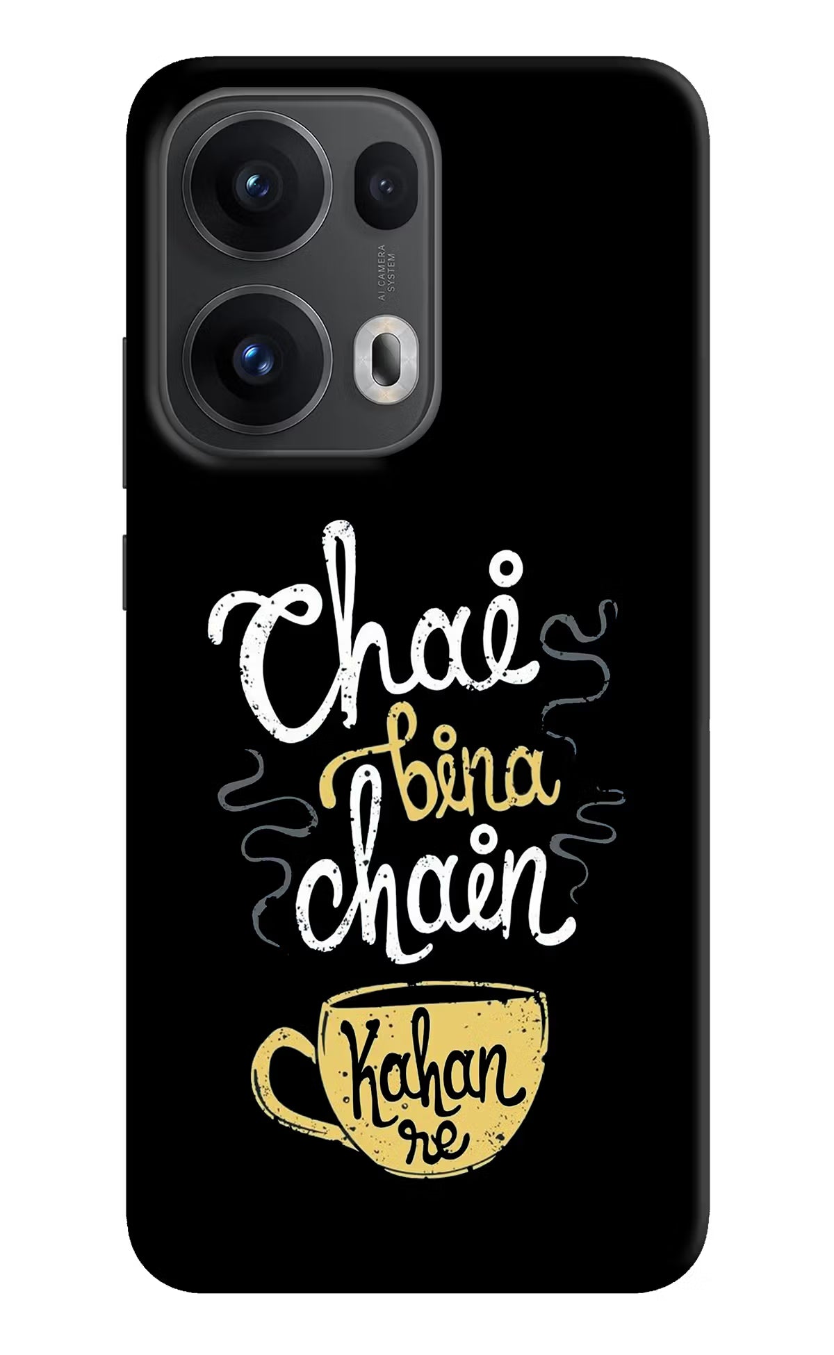Chai Bina Chain Kaha Re Oppo Reno13 Pro 5G Hard Case Back Cover by Casekaro