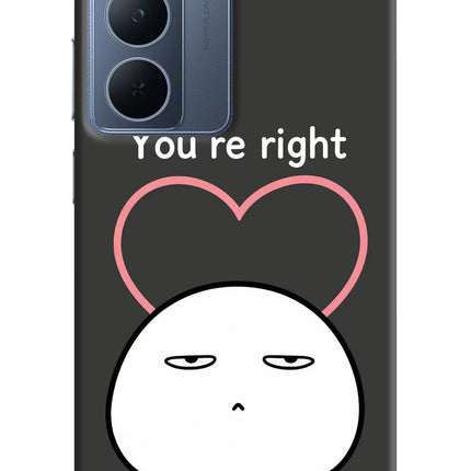 You're Right Realme P3x 5G Hard Case Back Cover by Casekaro