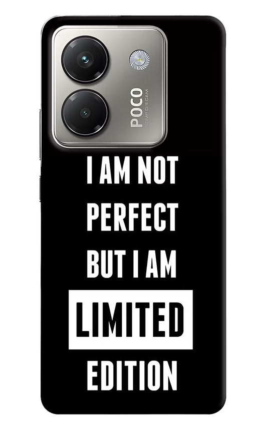 I Am Not Perfect But I Am Limited Edition Poco M7 Pro 5G Back Cover