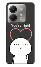 You're Right Poco M7 Pro 5G Hard Case Back Cover by Casekaro