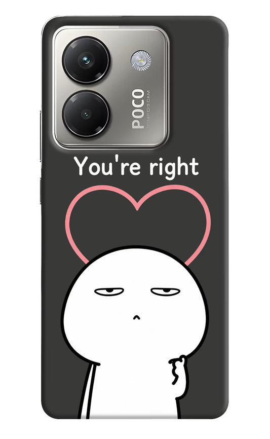 You're Right Poco M7 Pro 5G Hard Case Back Cover by Casekaro