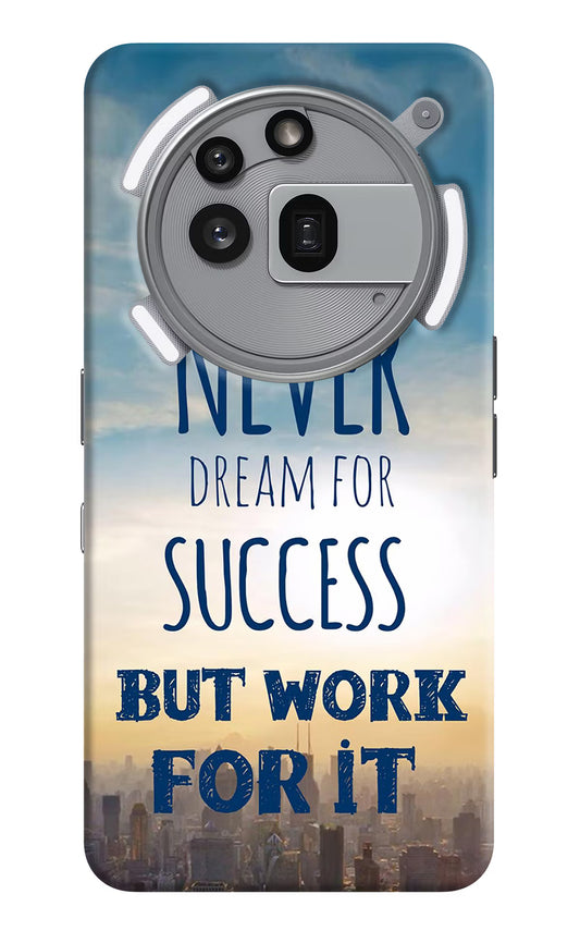 Never Dream For Success But Work For It Nothing Phone 3a Pro Hard Case Back Cover by Casekaro
