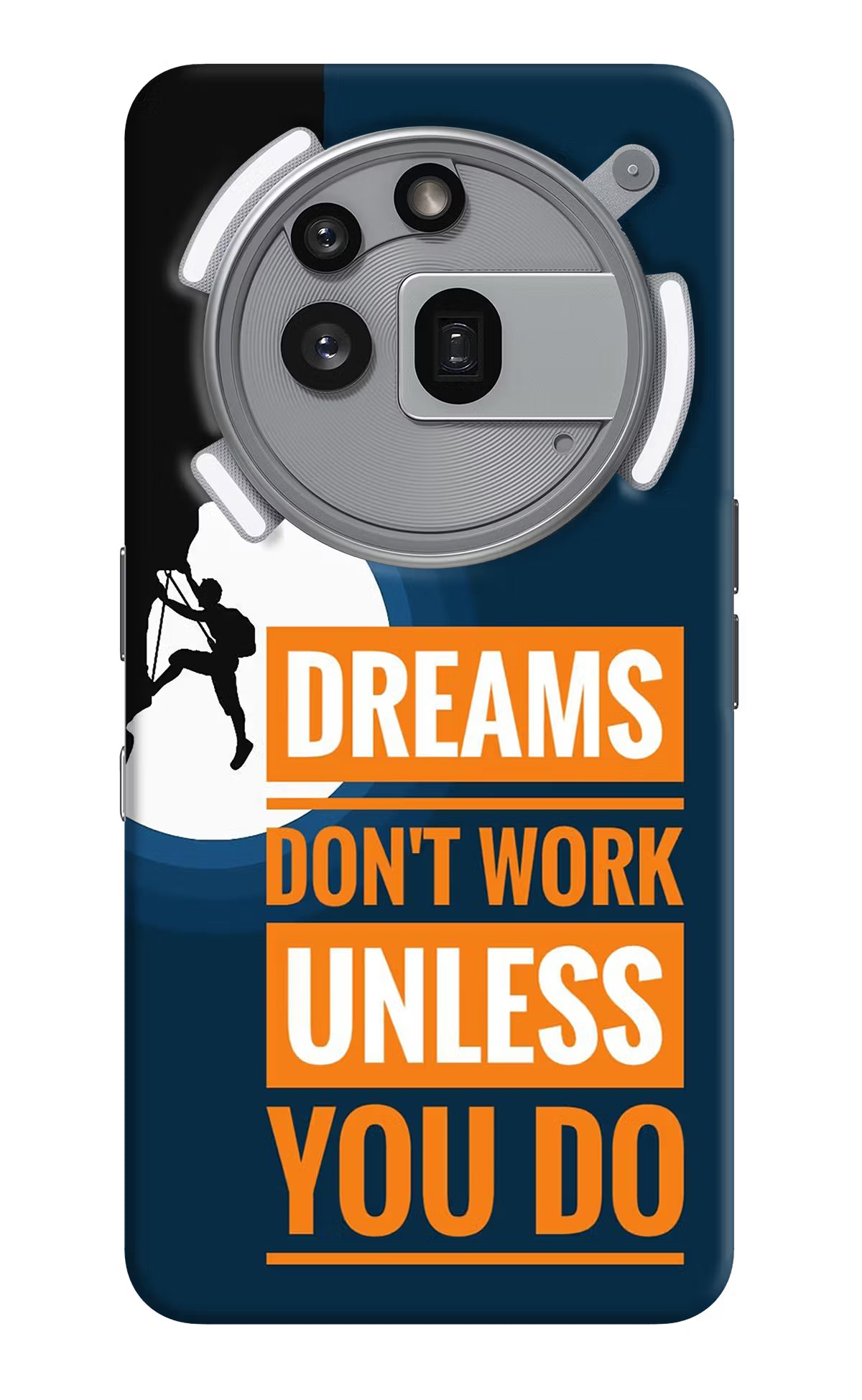 Dreams Don’T Work Unless You Do Nothing Phone 3a Pro Hard Case Back Cover by Casekaro