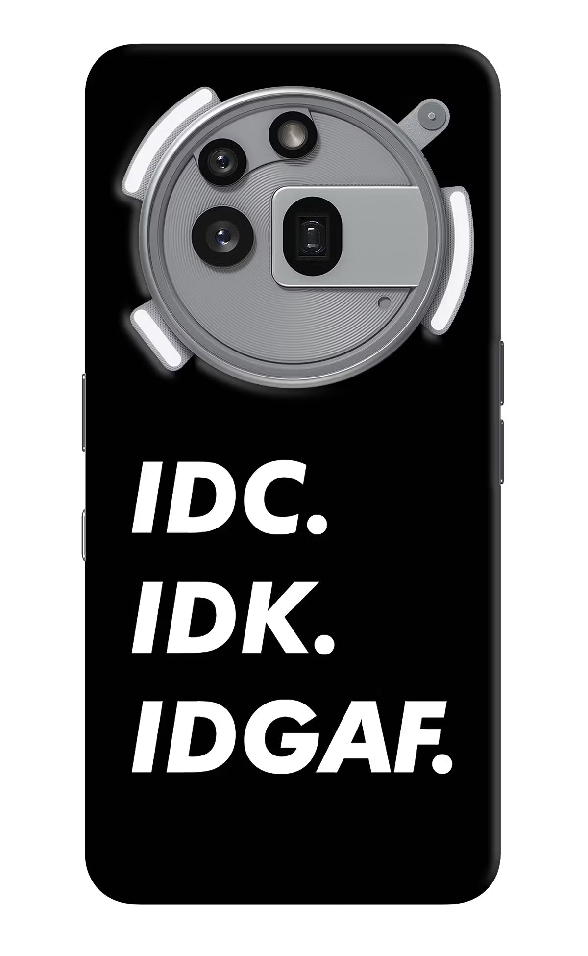 Idc Idk Idgaf Nothing Phone 3a Pro Hard Case Back Cover by Casekaro