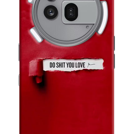 Do Shit You Love Nothing Phone 3a Pro Hard Case Back Cover by Casekaro