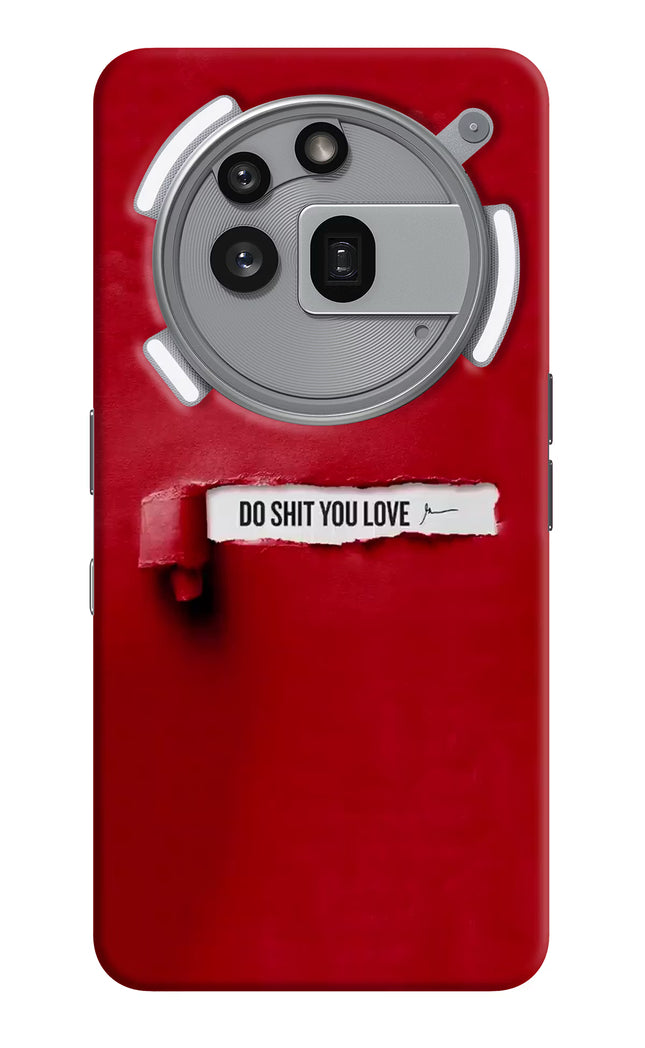 Do Shit You Love Nothing Phone 3a Pro Hard Case Back Cover by Casekaro