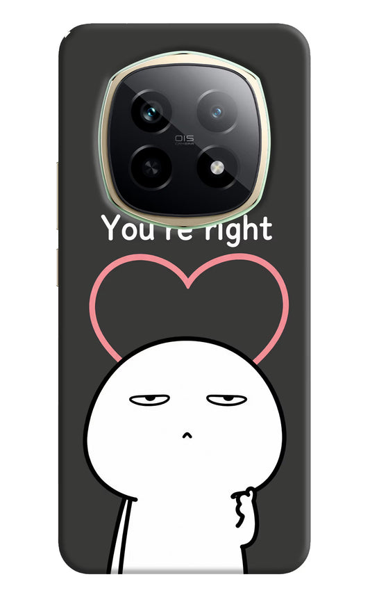 You're Right Realme P2 Pro 5G Hard Case Back Cover by Casekaro