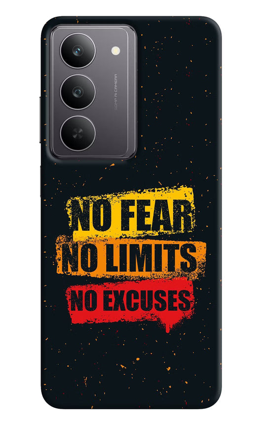 No Fear No Limits No Excuse Realme 14x 5G Hard Case Back Cover by Casekaro