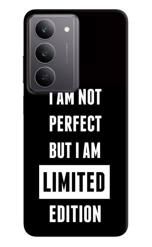 I Am Not Perfect But I Am Limited Edition Realme 14x 5G Hard Case Back Cover by Casekaro