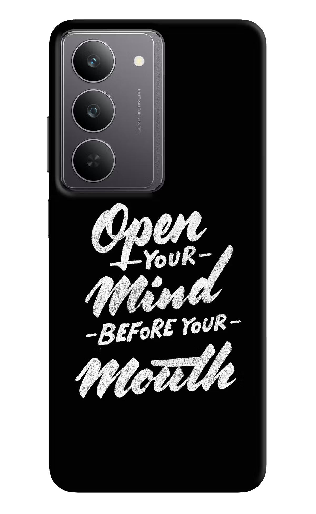 Open Your Mind Before Your Mouth Realme 14x 5G Hard Case Back Cover by Casekaro