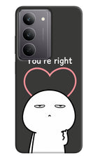 You're Right Realme 14x 5G Hard Case Back Cover by Casekaro