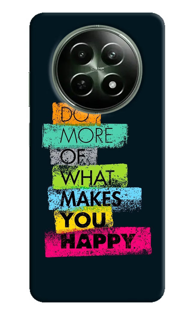 Do More Of What Makes You Happy Realme 12x 5G Hard Case Back Cover by Casekaro