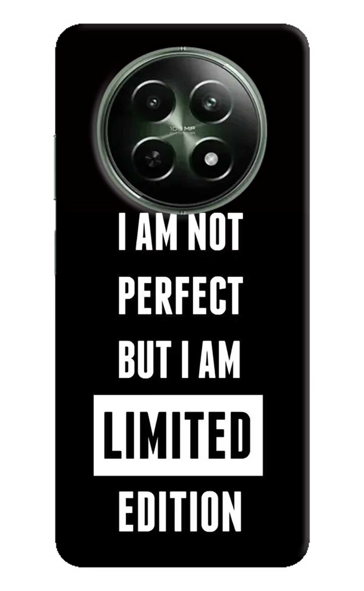 I Am Not Perfect But I Am Limited Edition Realme 12x 5G Hard Case Back Cover by Casekaro