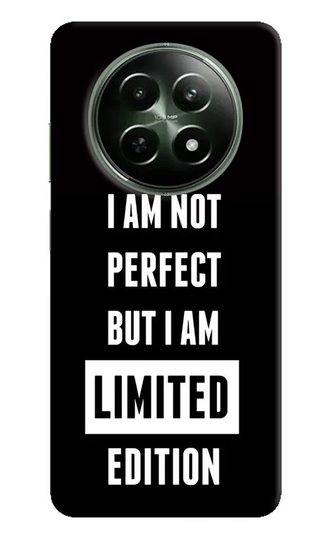 I Am Not Perfect But I Am Limited Edition Realme 12x 5G Hard Case Back Cover by Casekaro