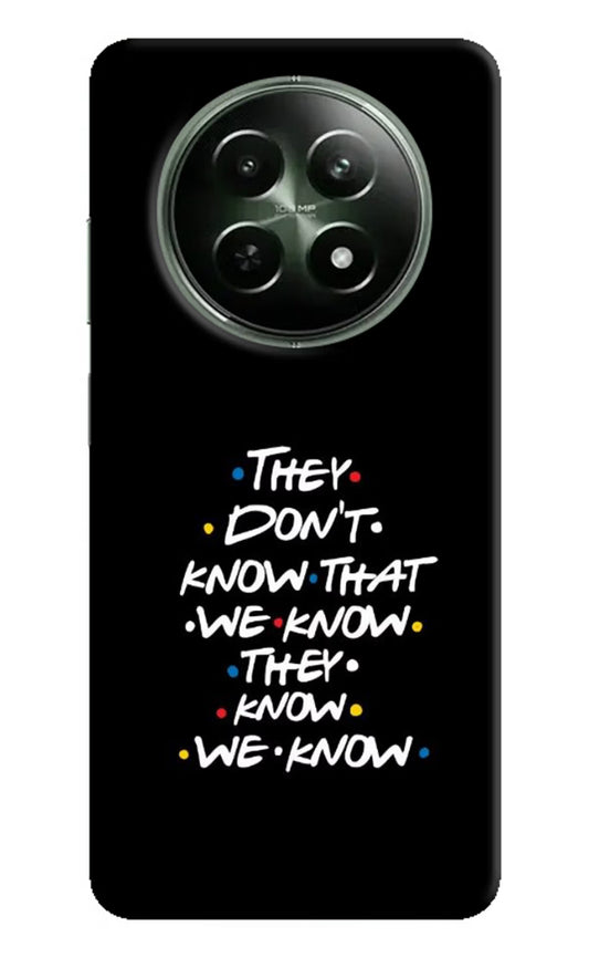 FRIENDS Dialogue Realme 12x 5G Hard Case Back Cover by Casekaro