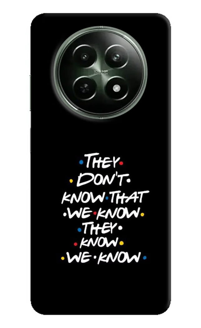 FRIENDS Dialogue Realme 12x 5G Hard Case Back Cover by Casekaro