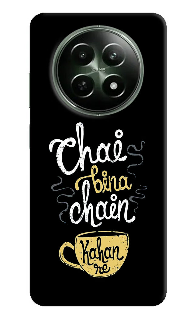Chai Bina Chain Kaha Re Realme 12x 5G Hard Case Back Cover by Casekaro