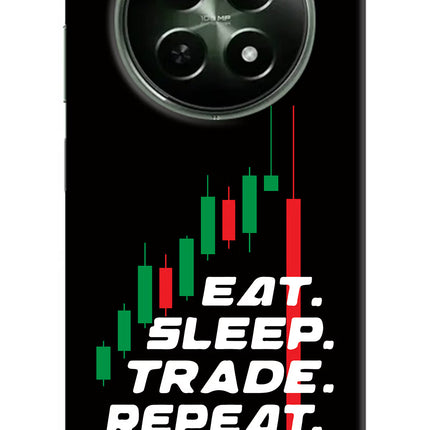Eat Sleep Trade Repeat Realme 12x 5G Hard Case Back Cover by Casekaro
