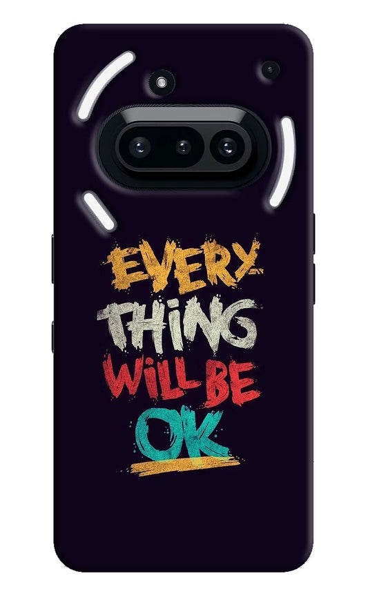Everything Will Be Ok Nothing Phone 3A Hard Case Back Cover by Casekaro