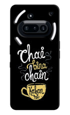 Chai Bina Chain Kaha Re Nothing Phone 3A Hard Case Back Cover by Casekaro