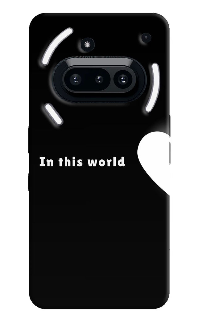 This World Nothing Phone 3A Hard Case Back Cover by Casekaro