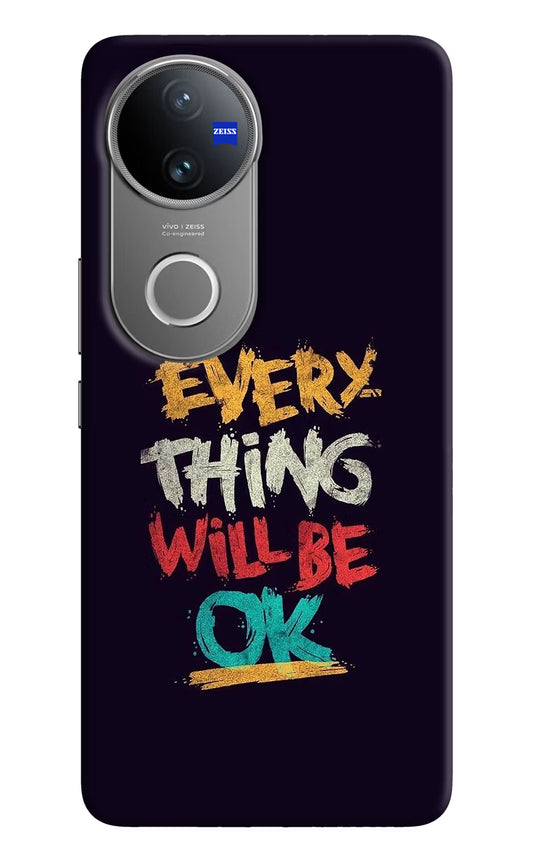 Everything Will Be Ok Vivo V50 5G Hard Case Back Cover by Casekaro