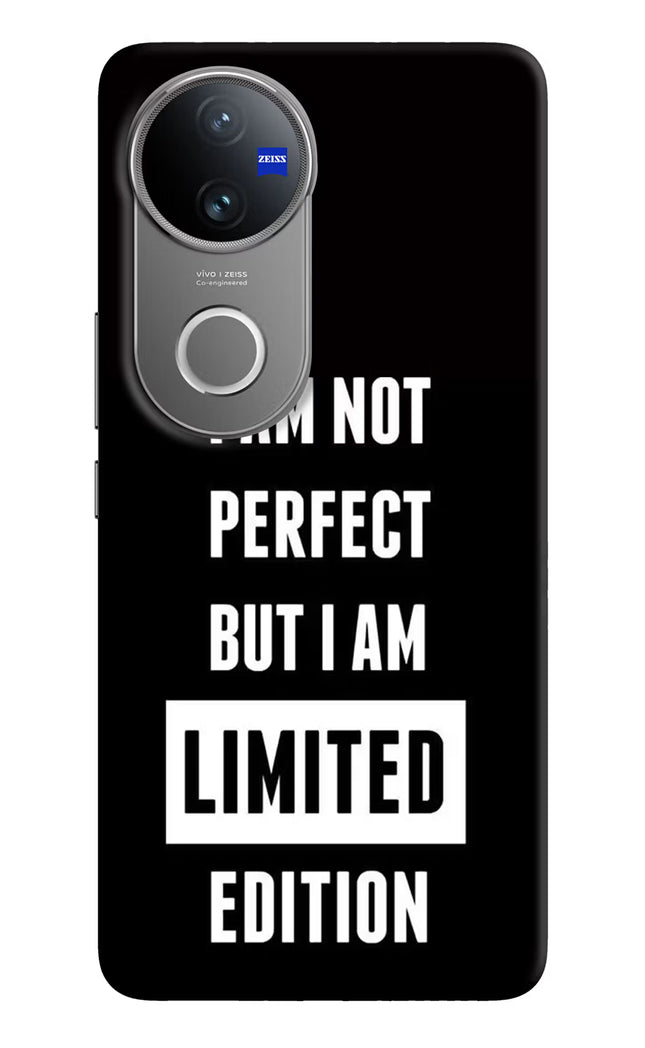 I Am Not Perfect But I Am Limited Edition Vivo V50 5G Hard Case Back Cover by Casekaro