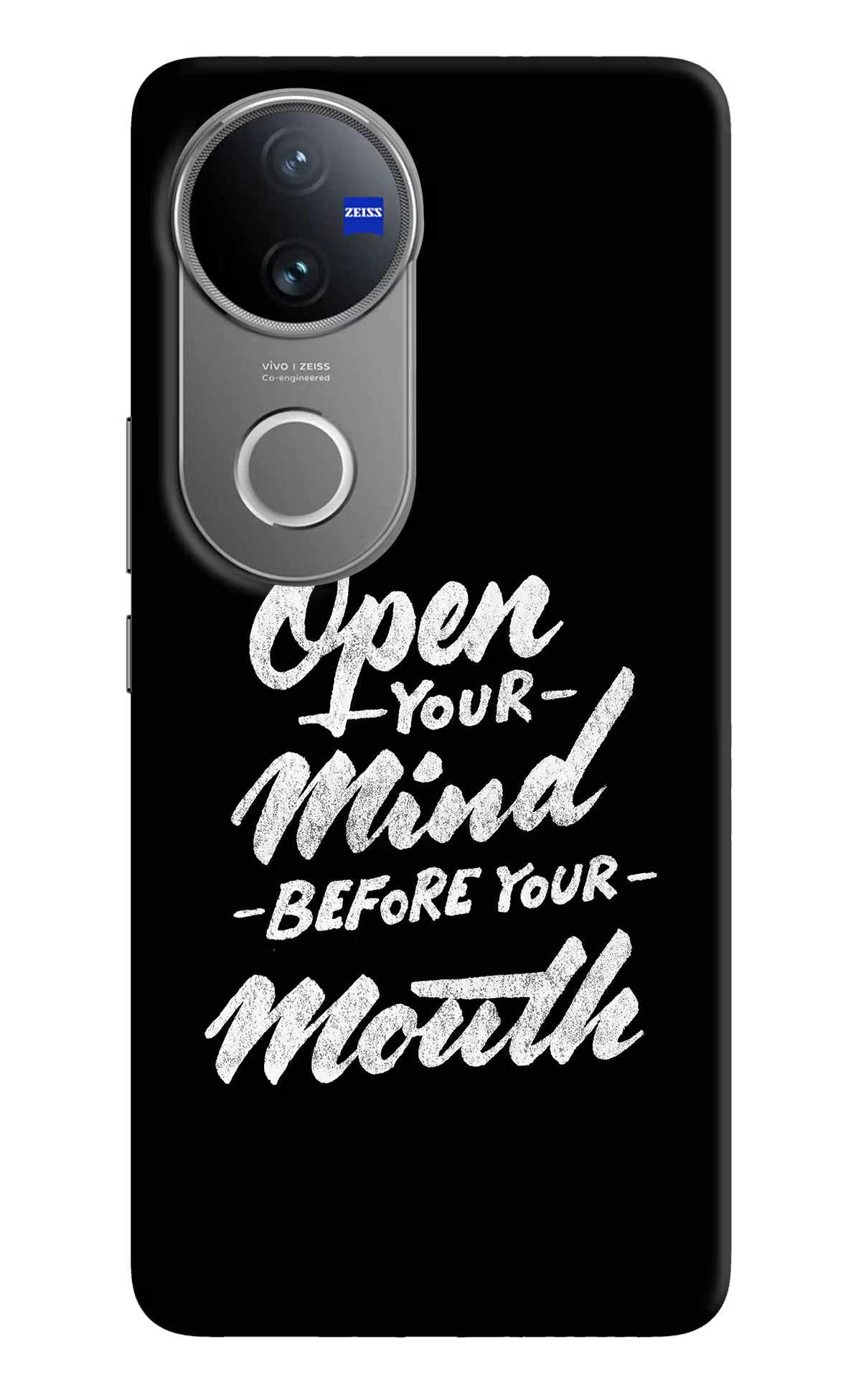 Open Your Mind Before Your Mouth Vivo V50 5G Hard Case Back Cover by Casekaro