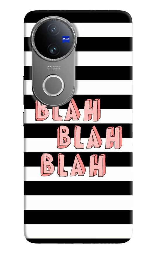 Blah Blah Blah Vivo V50 5G Hard Case Back Cover by Casekaro