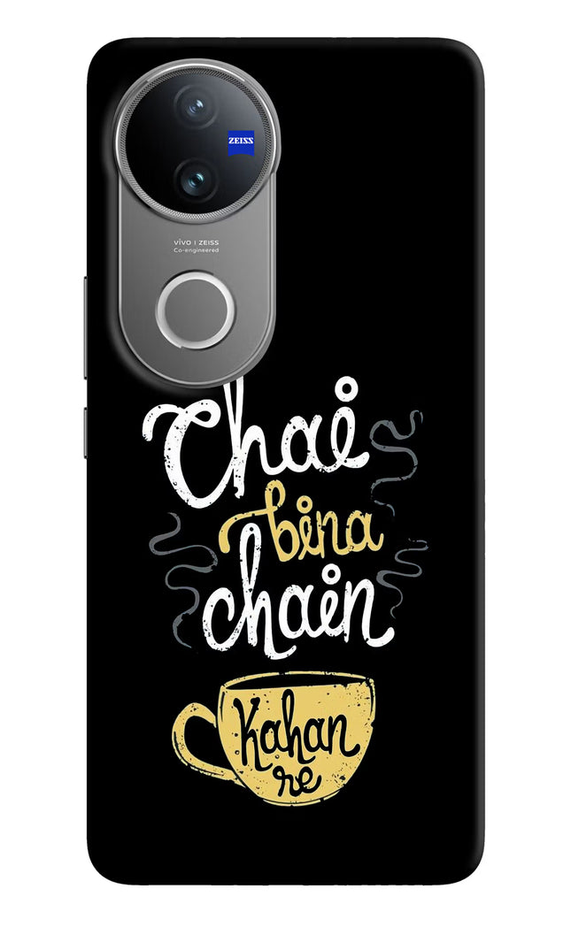 Chai Bina Chain Kaha Re Vivo V50 5G Hard Case Back Cover by Casekaro
