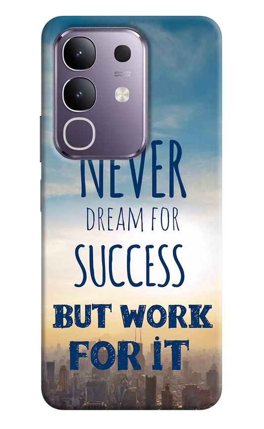 Never Dream For Success But Work For It Vivo T4x 5G Hard Case Back Cover by Casekaro
