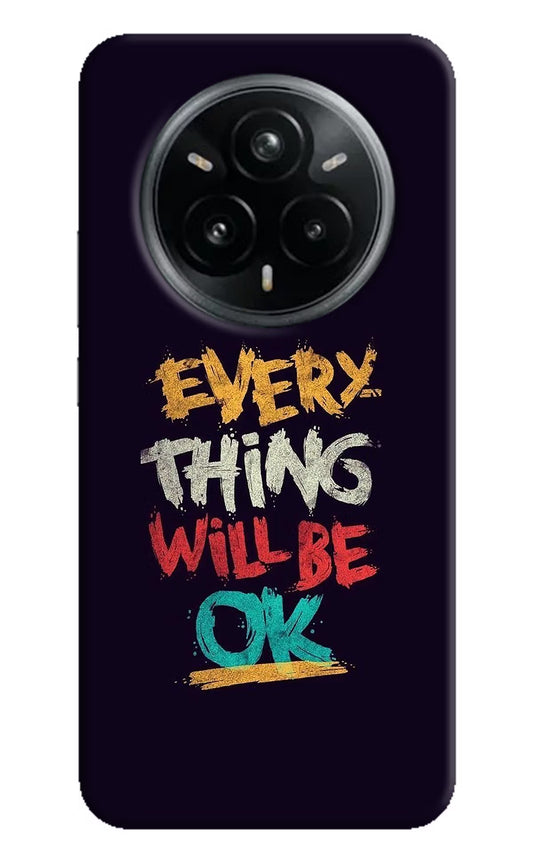 Everything Will Be Ok Realme 14 Pro Plus 5G Hard Case Back Cover by Casekaro