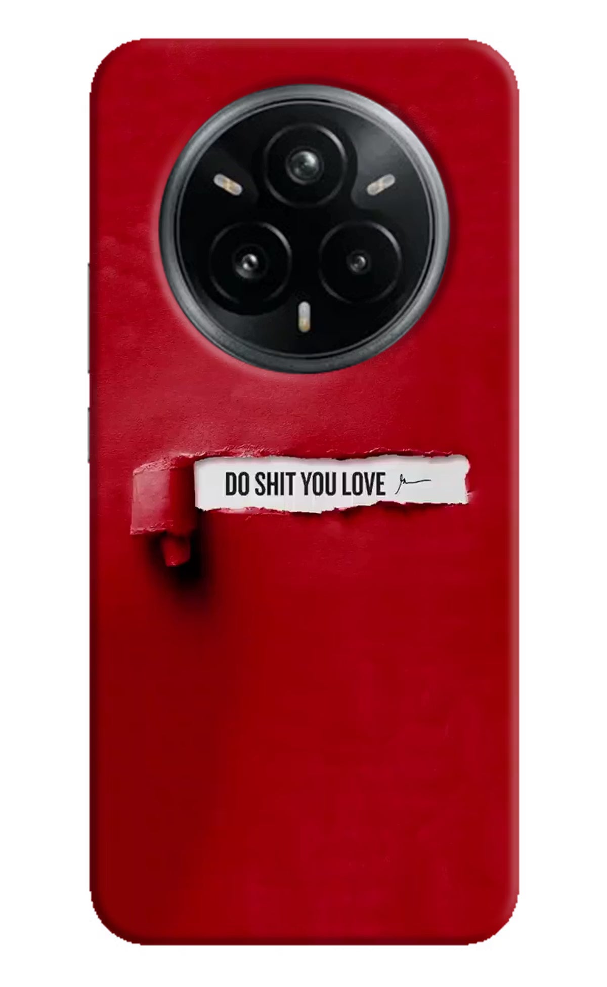 Do Shit You Love Realme 14 Pro Plus 5G Hard Case Back Cover by Casekaro