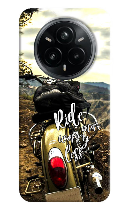 Ride More Worry Less Realme 14 Pro Plus 5G Hard Case Back Cover by Casekaro