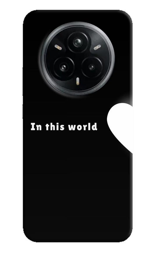 This World Realme 14 Pro Plus 5G Hard Case Back Cover by Casekaro
