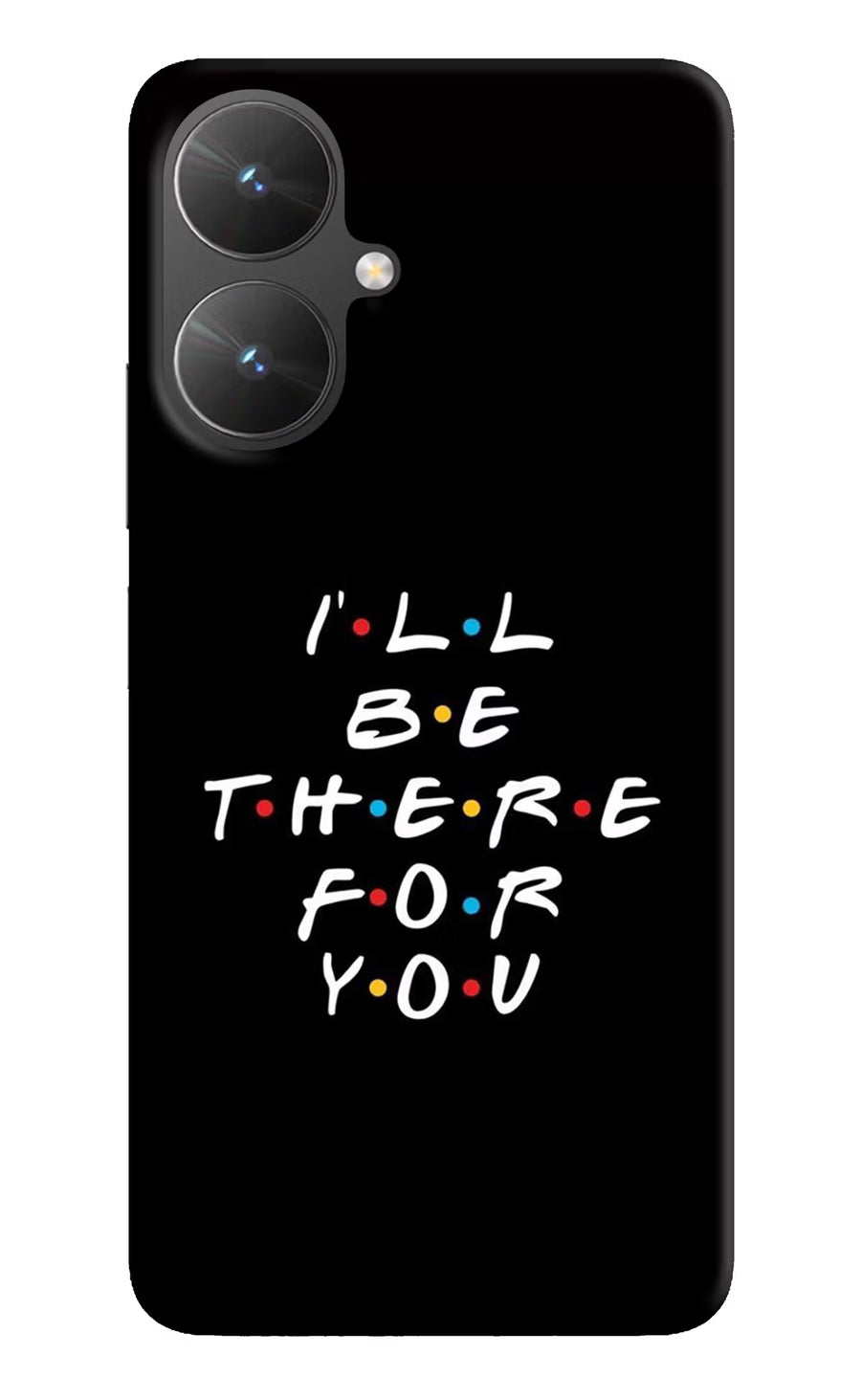 I'll Be There For You Poco M6 5G Back Cover, Hard case