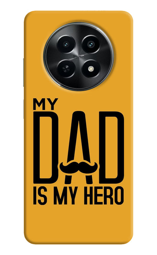 My Dad Is My Hero Realme C65 5G Hard Case Back Cover by Casekaro