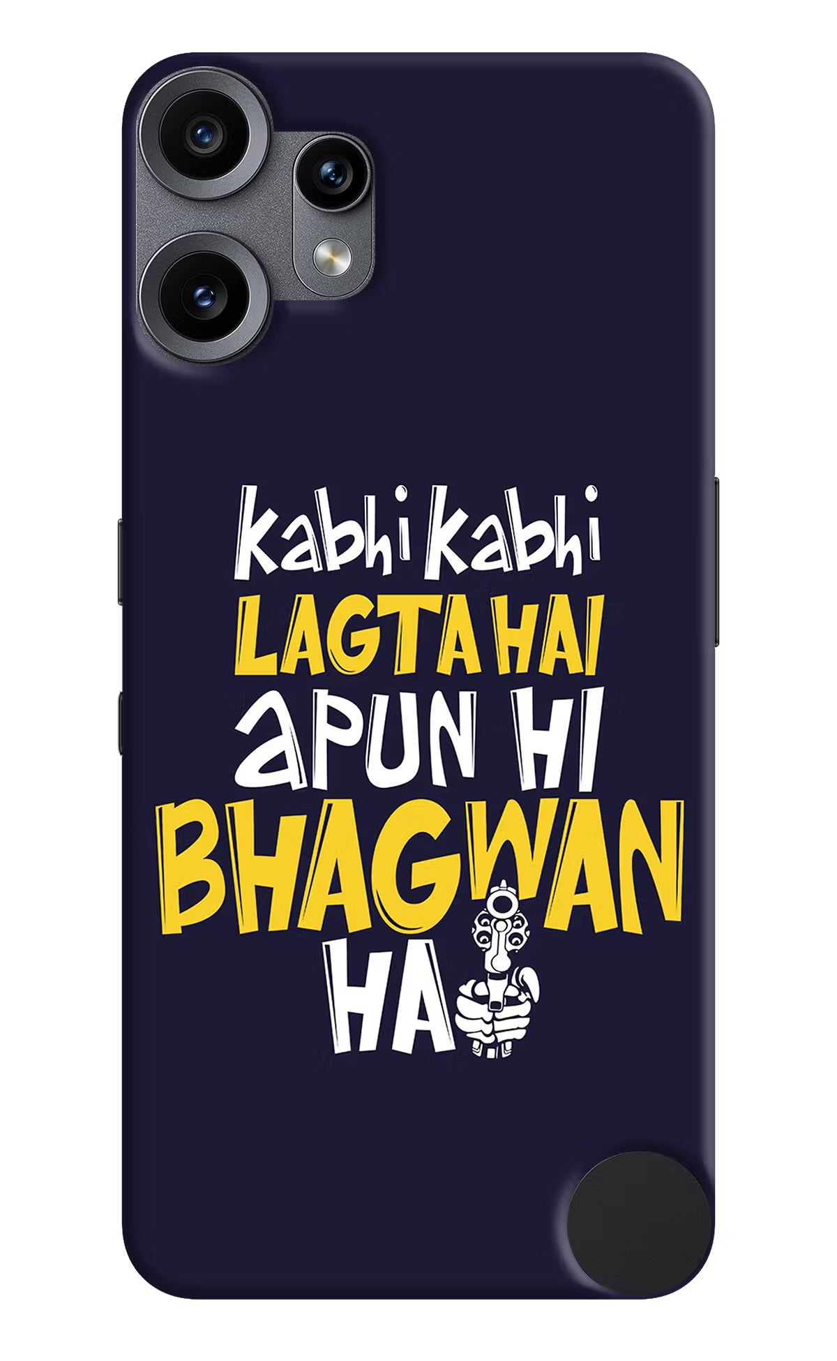 Kabhi Kabhi Lagta Hai Apun Hi Bhagwan Hai CMF by Nothing Phone 2 Pro Back Cover
