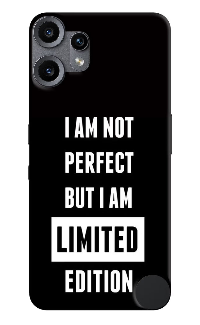 I Am Not Perfect But I Am Limited Edition CMF by Nothing Phone 2 Pro Hard Case Back Cover by Casekaro