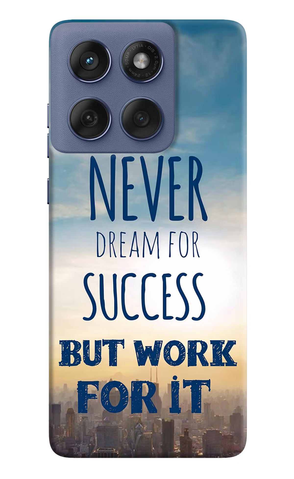 Never Dream For Success But Work For It Moto Edge 60 Fusion Hard Case Back Cover by Casekaro