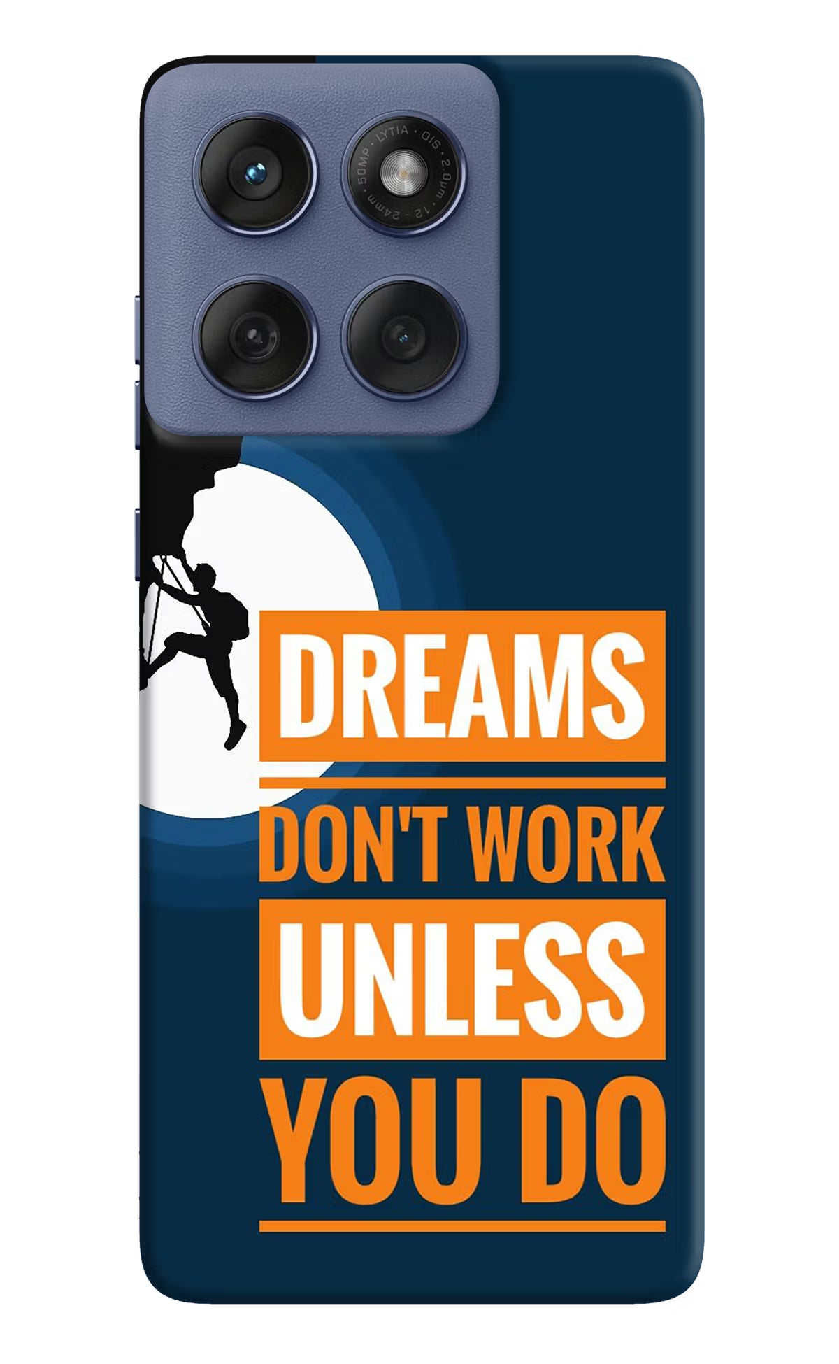 Dreams Don’T Work Unless You Do Moto Edge 60 Fusion Hard Case Back Cover by Casekaro