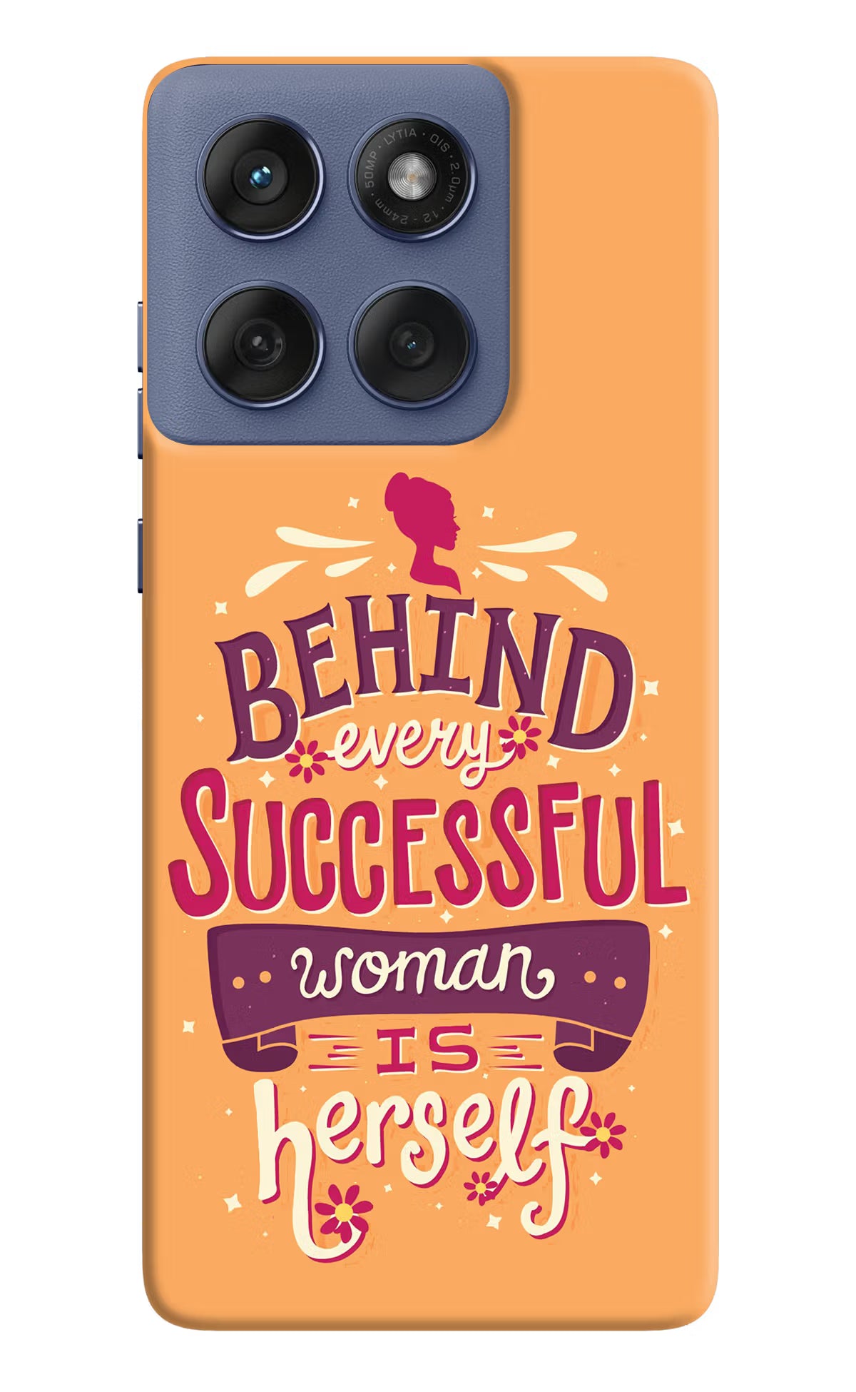 Behind Every Successful Woman There Is Herself Moto Edge 60 Fusion Hard Case Back Cover by Casekaro