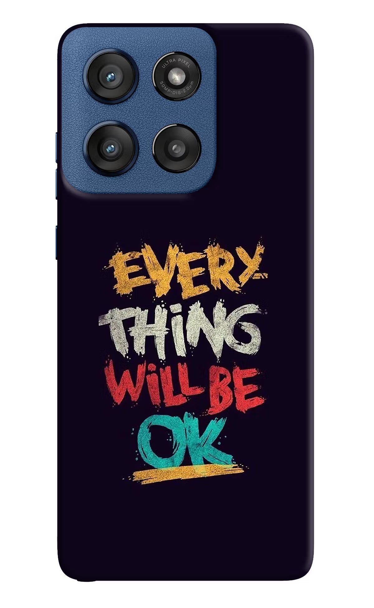 Everything Will Be Ok Moto Edge 60 Stylus Hard Case Back Cover by Casekaro