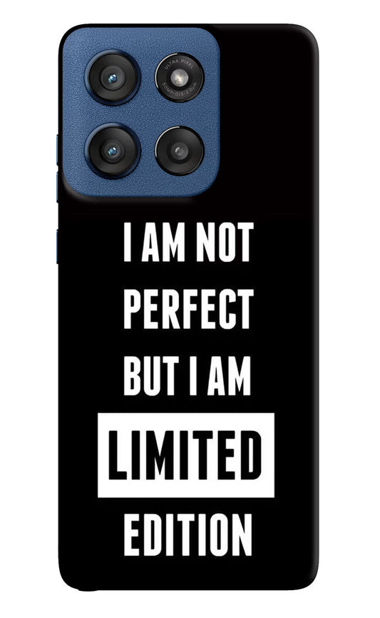 I Am Not Perfect But I Am Limited Edition Moto Edge 60 Stylus Hard Case Back Cover by Casekaro