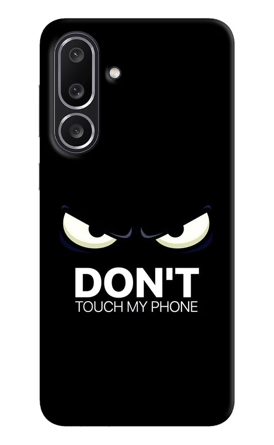 Don'T Touch My Phone Samsung M56 5G Hard Case Back Cover by Casekaro