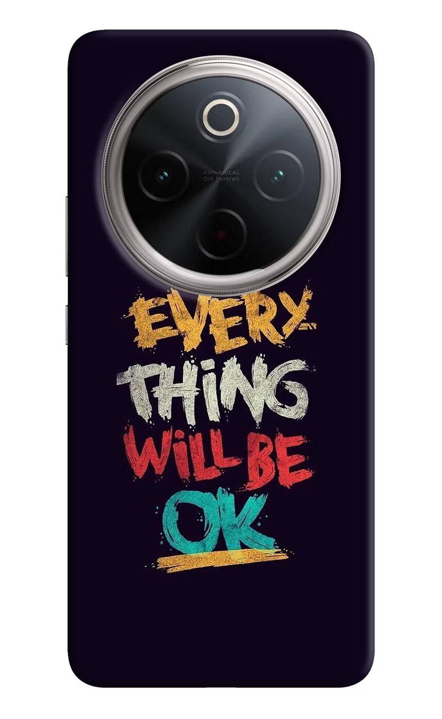 Everything Will Be Ok Vivo T4 5G Back Cover, Hard case