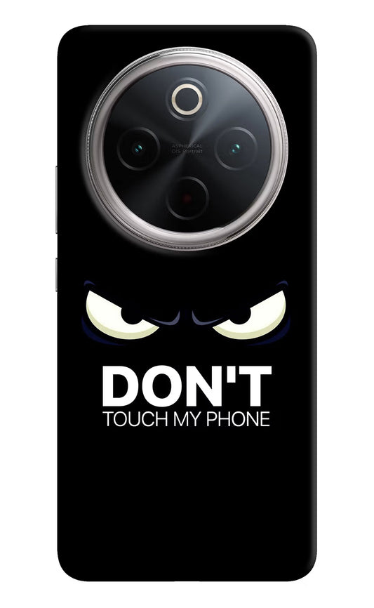 Don'T Touch My Phone Vivo T4 5G Hard Case Back Cover by Casekaro