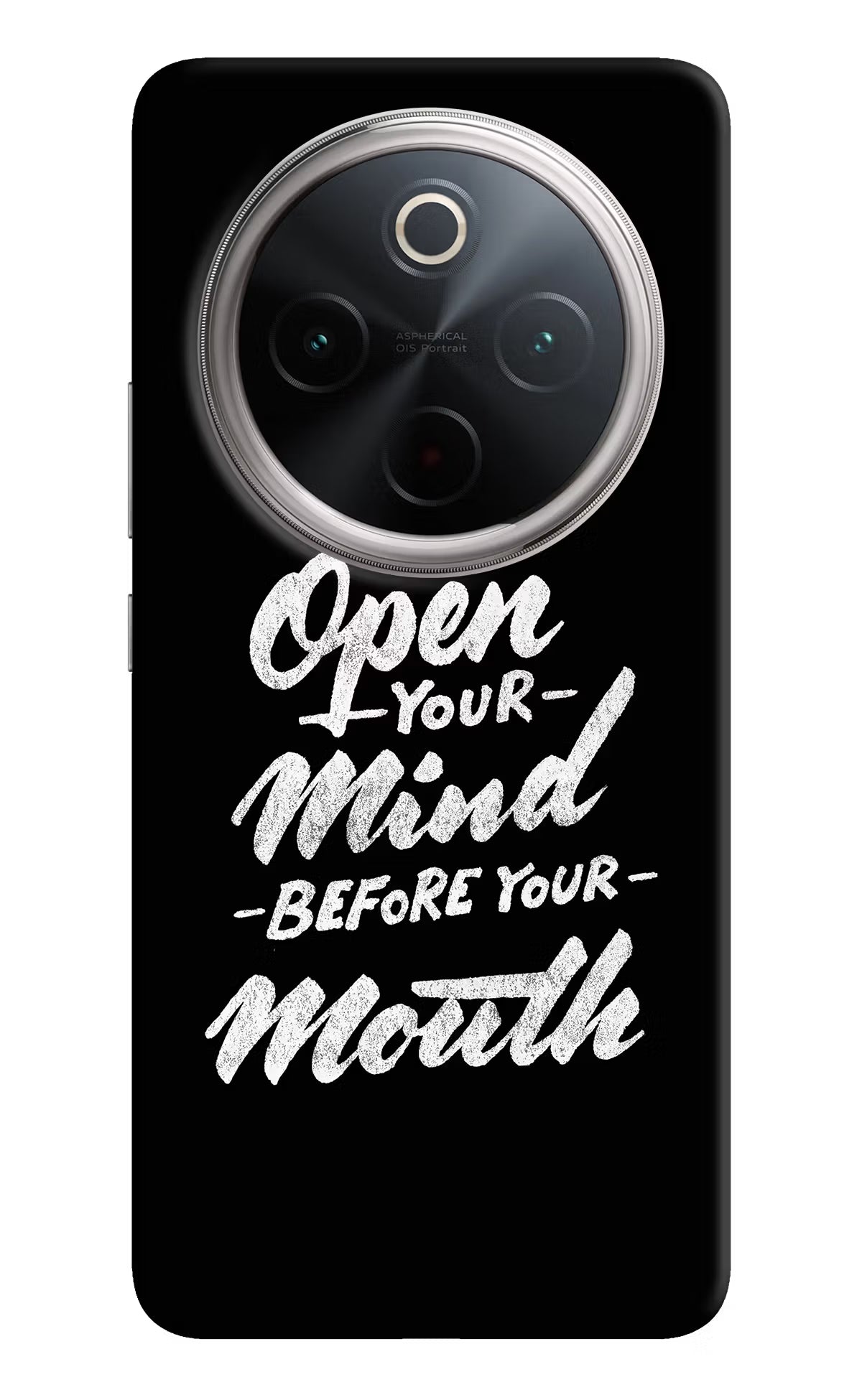 Open Your Mind Before Your Mouth Vivo T4 5G Hard Case Back Cover by Casekaro