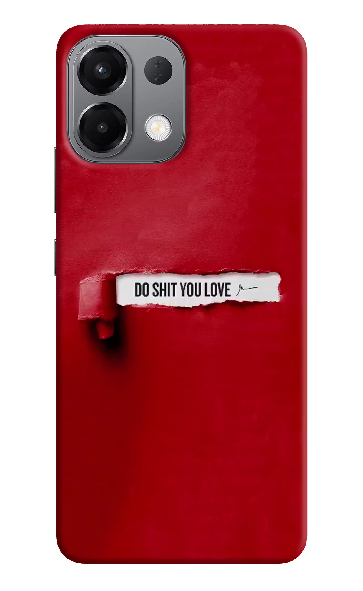 Do Shit You Love Oppo K13 5G Hard Case Back Cover by Casekaro