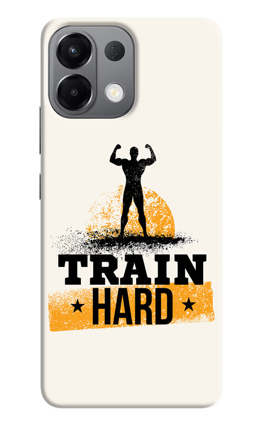 Train Hard Oppo K13 5G Hard Case Back Cover by Casekaro